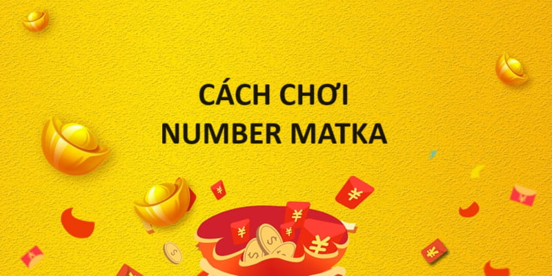 Hình thức cược thịnh hành trong game Number Matka