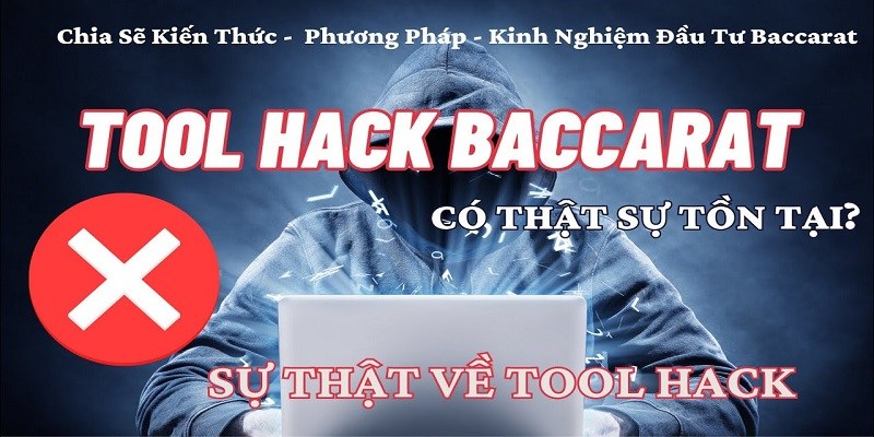 2 loại tool hack Baccarat chính đang phổ biến hiện nay